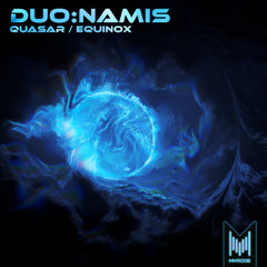 Duo꞉Namis - Equinox [Premiere]