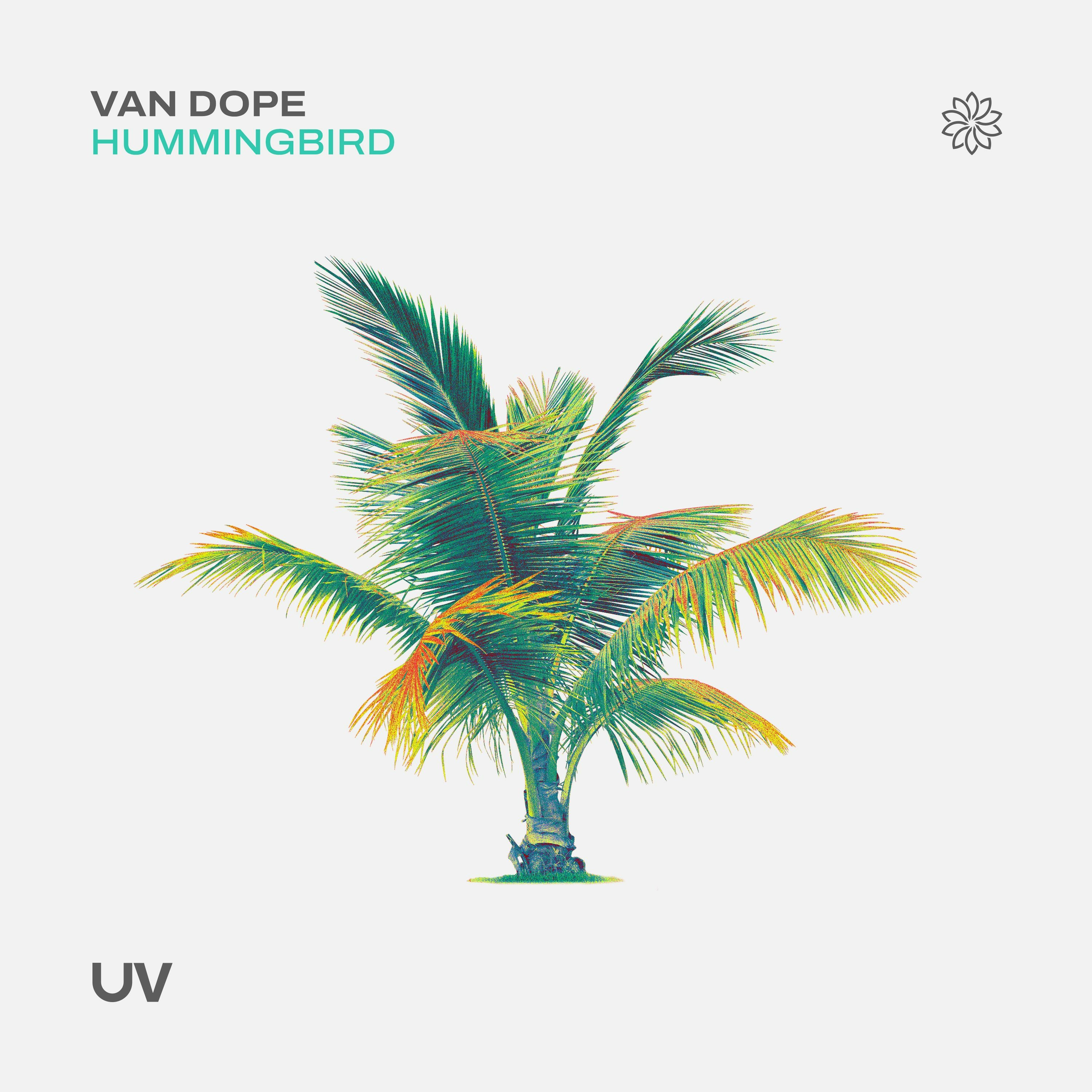 Van Dope - Hummingbird [UV] episode artwork