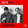 Amaya Radio - Episode 10 with CHAMBORD DJ mix artwork - Electronic music tracklist cover image