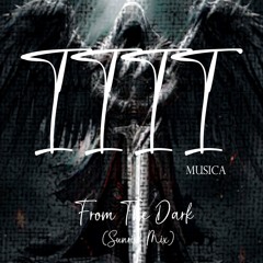1111 MUSICA - From The Dark (1111 MUSICA Sunrise Mix)