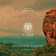 Dark Soul Project & Replicanth  - Zaratustra (Original Mix) MT