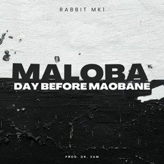 Maloba (Day Before Maobane).mp3