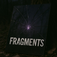 Fragments