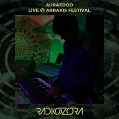 AURAFOOD - Live @ Arrakis Festival | Live Recordings | 16/07/2021