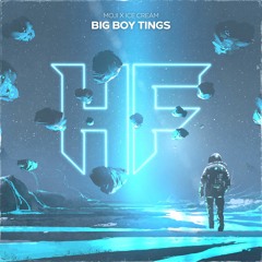 MOJI x ICE CREAM - Big Boy Tings (Original Mix) [Beatport #9 Hard Dance / Hardcore Chart]