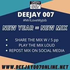 @DEEJAY007ONLINE #NEWYEAR=NEWMIX2021