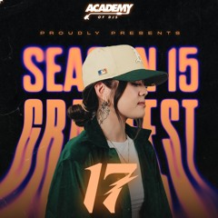 ACADEMY OF DJs SEASON 15 (GRAD SET) | 17