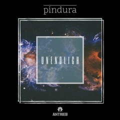 Pindura - Unendlich (ANTRIEB.records) [ACID TECHNO]