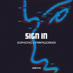 Sophonic, Farmworker - SIGN IN