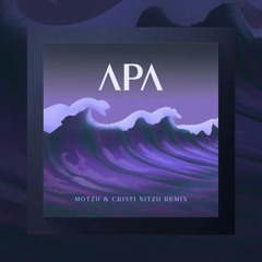 THE URS x SHIFT - APA _ MOTZU & CRISTI NITZU RMX