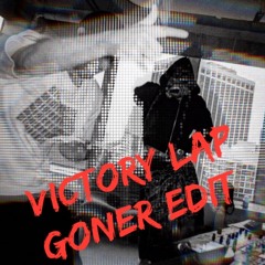 Fred Again.., Skepta, PlaqueBoyMax - Victory Lap (G0NER Edit)