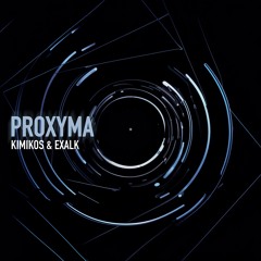 KIMIKOS & EXALK - Proxyma