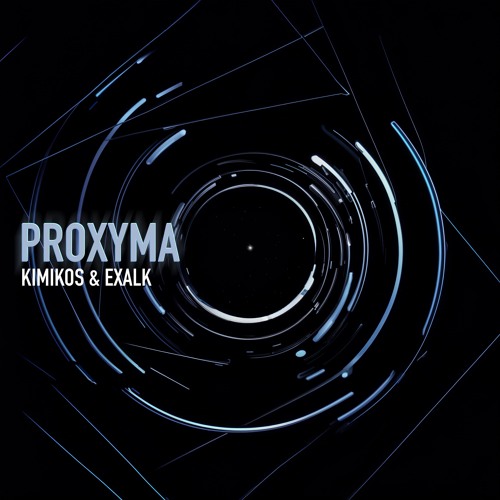 KIMIKOS & EXALK - Proxyma