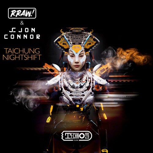 RRAW & Jon Connor - Taichung Nightshift ( Chris Lehmann Rmx ) MAster