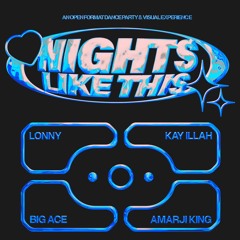 AMARJI KING I Nights Like This - Jan '25