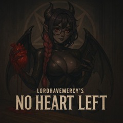 No Heart Left