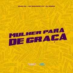 Mulher para de Graça