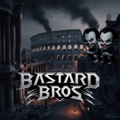 Bastard Bros - Traxtorm Mashup