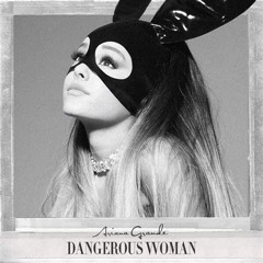 Dangerous Woman Instrumental