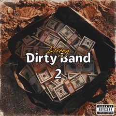 Dirty Band 2