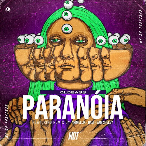 OLDBASS - Paranoia (Dabi Remix)