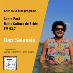 Dan Selassie no Programa Canta Pará (Rádio Cultura FM)