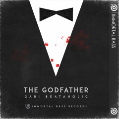Gabi Beataholic - The Godfather (Original Mix)