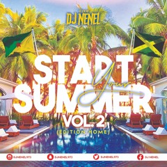 DJ NENEL - START YOUR SUMMER Vol.2 (édition home)