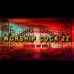 Worship Cock 22 - Bates Of Hell
