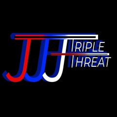 Triple Threat: Fall 2024 - Episode 7: CFB and NFL