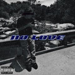 no love (prod. Painbeats)