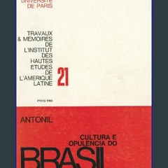 [Ebook] 📚 Cultura e opulencia do Brasil por suas drogas e minas (Iheal Hors Coll) (French Edition)