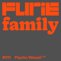 Psycho Weazel - Furie Family #011