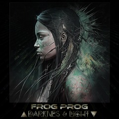 Frog Prog - Darkness & Light Demo