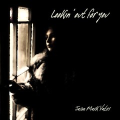 Lookin' out for you © 2022