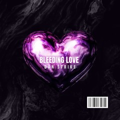 Bleeding Love
