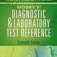 PDF READ Mosby's? Diagnostic and Laboratory Test Reference