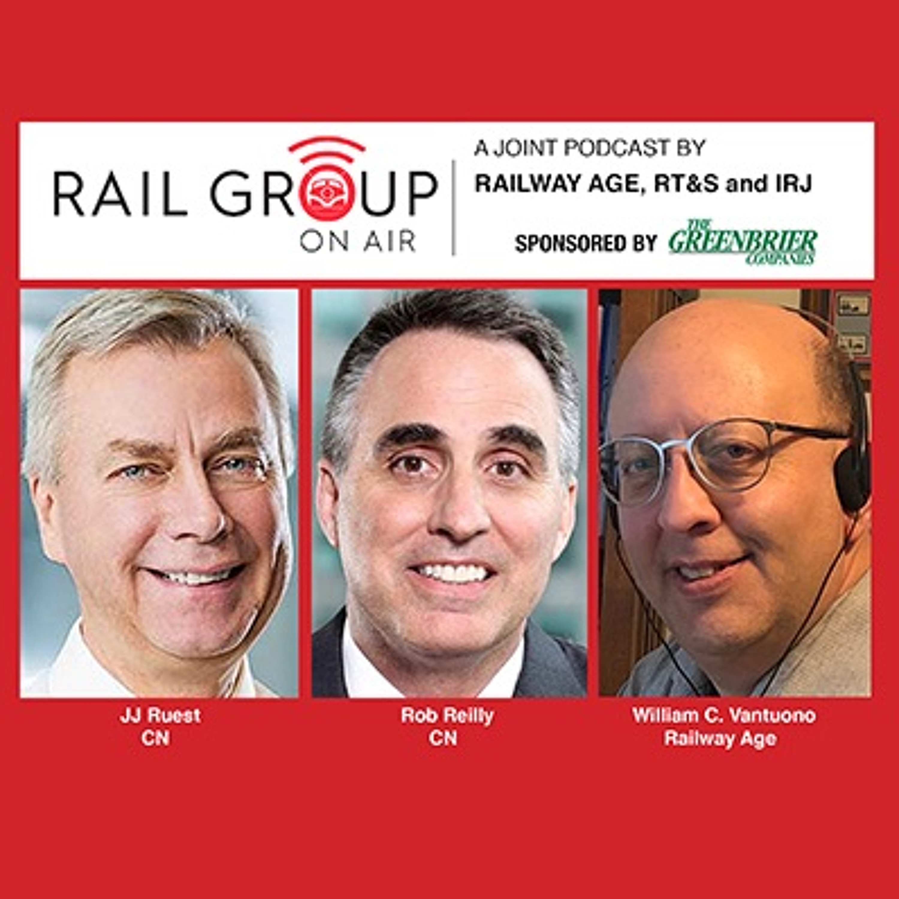 CN’s Bid for Kansas City Southern, with JJ Ruest and Rob Reilly episode artwork