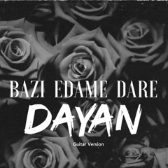 Bazi Edame Dare (Guitar Version)