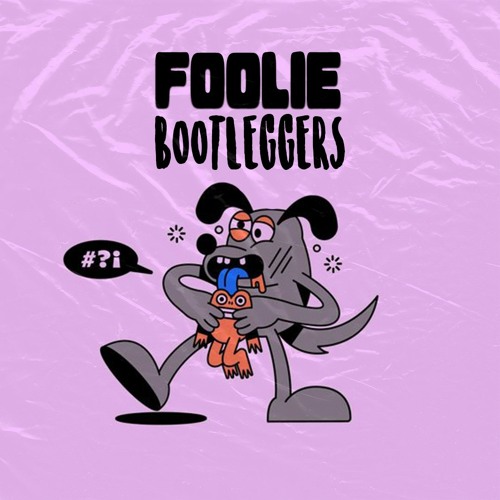 FOOLiE - Bootleggers [FREE DOWNLOAD]