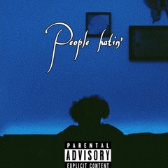 People Hatin' (prod. nkmusic)