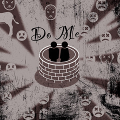Do Me ( Feat. El Chatman) #325Babys