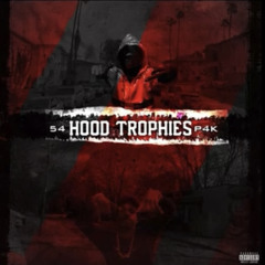 54 feat. P4K - Hood Nigga