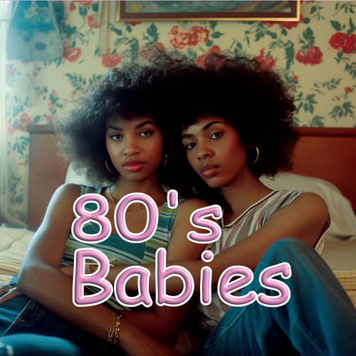 80s Babies RnB