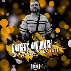 September Mix of Bangers & Mash Vol 001
