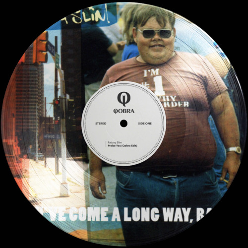 Stream Fatboy Slim - Praise You (Qobra Edit) [FREE DOWNLOAD] by