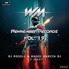 Dj Rosell & Ángel García Dj - Fly Away (DEMO)
