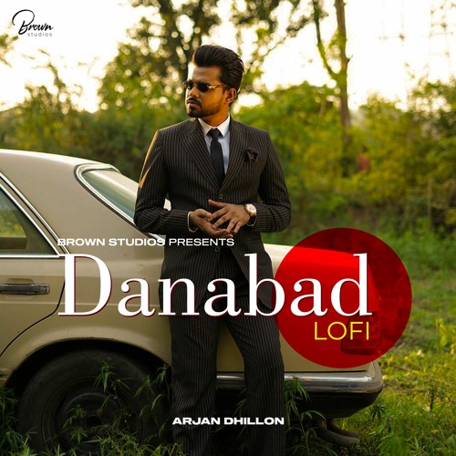 Stream Danabad Lofi By Arjan Dhillon Coin Digital New Punjabi Songs