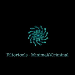 Filtertools - Minimal2Criminal