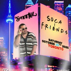 SMARTIEZ - LIVE AUDIO FROM: SOCA & FRIENDS 2025 (SET 2 W/ JOSHUA LUCAS)